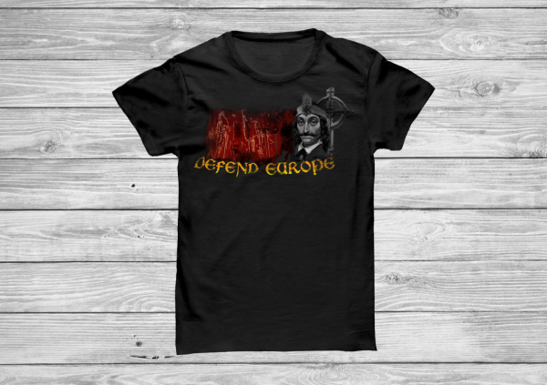 Tricou Vlad Țepeș - Defend Europe