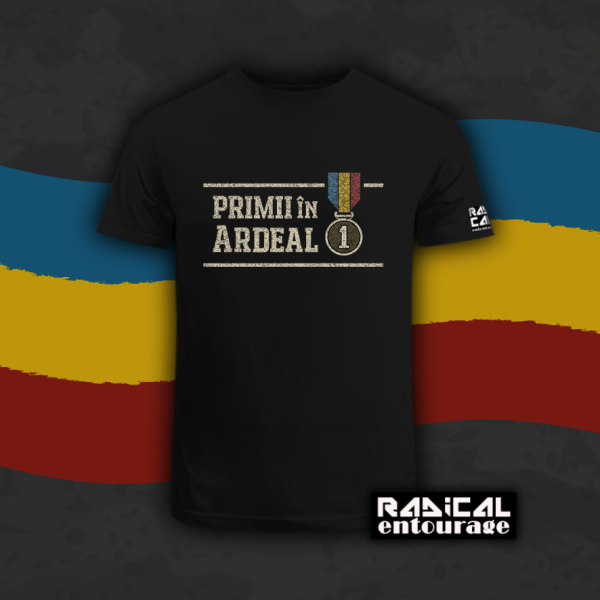 Tricou "Primii în Ardeal" - Negru