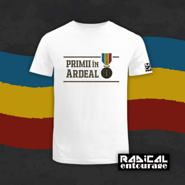 Tricou "Primii în Ardeal" - Alb