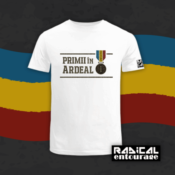 Tricou "Primii în Ardeal" - Alb