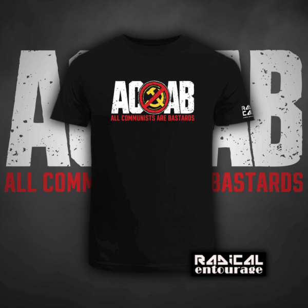 Tricou All Communists Are Bastards