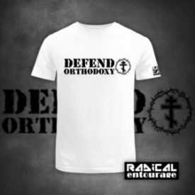 Tricou Defend Orthodoxy - Alb