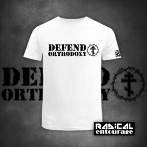 Tricou Defend Orthodoxy - Alb